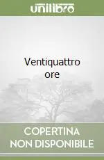 Ventiquattro ore Esclusivo