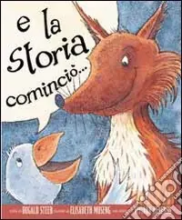 E la storia cominciò Must-Have