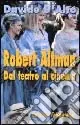 Robert Altman. Dal teatro al cinema Promozione