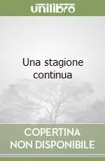 Quantità Limitata Una stagione continua
