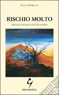 Ultime Pezzi Rischio molto. Alunni e scuola visti da vicino