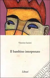 Il bambino interpretato Subito Disponibile