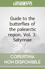 Guide to the butterflies of the palearctic region. Vol. 3 Satyrinae Esclusivo