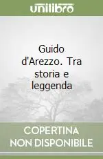 Prezzo Basso Guido d‘Arezzo. Tra storia e leggenda
