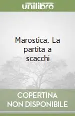 Marostica. La partita a scacchi Occasione