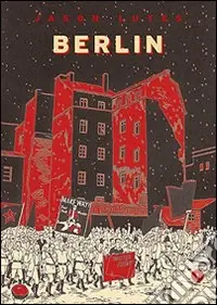 Berlin. Vol. 1 La città delle pietre Reso Gratuito