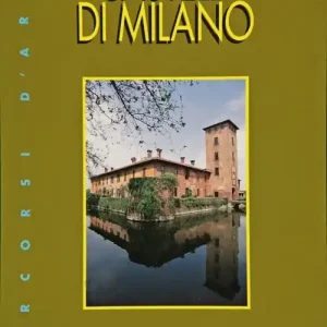 Castelli di Milano Promozione Esclusiva