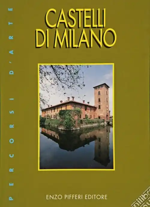 Castelli di Milano Promozione Esclusiva