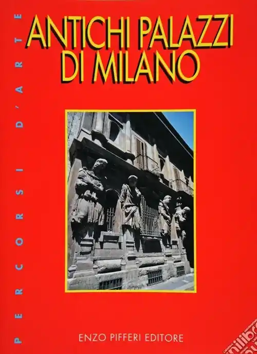 Sconto Antichi palazzi di Milano