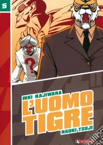 Ultime Pezzi L‘Uomo Tigre. Vol. 5