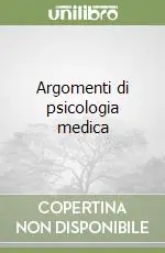 Prezzo Basso Argomenti di psicologia medica