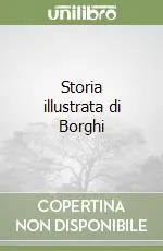 Storia illustrata di Borghi Ultima Occasione