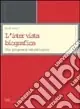 L‘intervista biografica. Una proposta metodologica Offerta Lampo