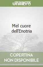 Mel cuore dell‘Enotria Prezzo Di Fabbrica