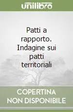 Compra Online Patti a rapporto. Indagine sui patti territoriali