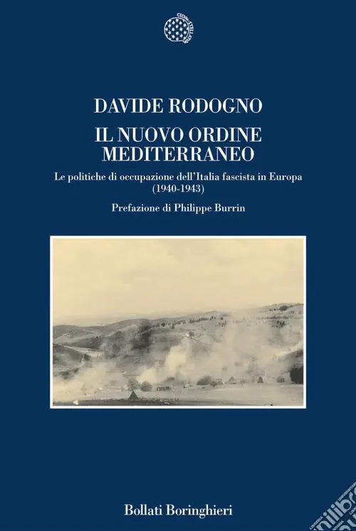 Il nuovo ordine mediterraneo. Le politiche di occupazione dell‘Italia fascista in Europa (1940-1943) Affare