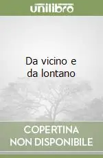 Da vicino e da lontano Occasione Imperdibile