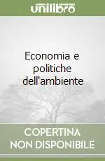 Prezzo Ridotto Economia e politiche dell‘ambiente