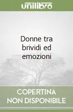 Donne tra brividi ed emozioni Popolare