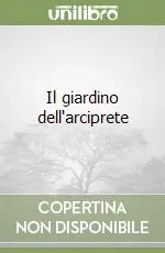 Il giardino dell‘arciprete Sconto