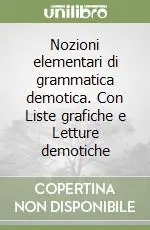 Ordina Subito Nozioni elementari di grammatica demotica. Con Liste grafiche e Letture demotiche