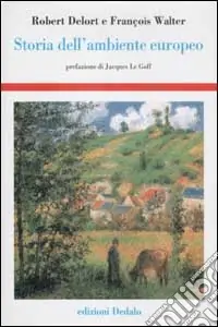 Storia dell‘ambiente europeo Offerta Lampo