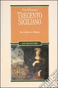 Compra Adesso Trecento siciliano. Da Corleone a Palermo