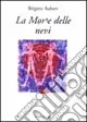 La Morte delle nevi Offerta Speciale
