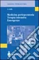 Medicina perioperatoria. Terapia intensiva. Emergenza Must-Have
