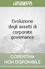 A Buon Prezzo Evoluzione degli assetti di corporate governance