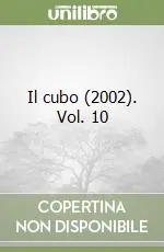 Il cubo (2002). Vol. 10 Occasione Imperdibile
