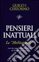 Compra Online Pensieri inattuali. Le Meditationes