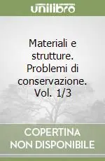 Must-Have Materiali e strutture. Problemi di conservazione. Vol. 1/3