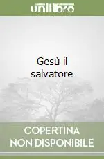 Gesù il salvatore Vendita Finale