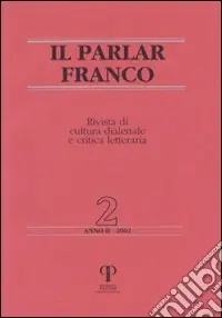 Il parlar franco. Rivista di cultura dialettale e critica letteraria Più Venduto