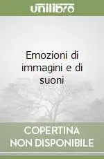 Emozioni di immagini e di suoni Compra Online
