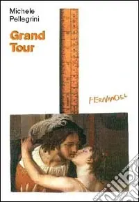 Nuovo Arrivo Grand Tour