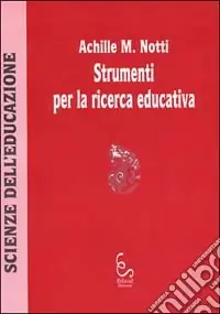 Strumenti per la ricerca educativa Bestseller