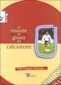 Consegna Rapida La visione di gioco del calciatore