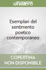 Promozione Esemplari del sentimento poetico contemporaneo
