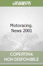Occasione Motoracing. News 2001