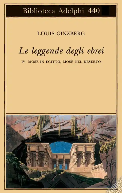 Quantità Limitata Le leggende degli ebrei. Vol. 4 Mosè in Egitto, Mosè nel deserto
