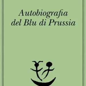 Prezzo Di Fabbrica Autobiografia del Blu di Prussia