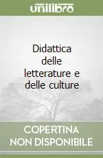 Didattica delle letterature e delle culture Ultime Pezzi