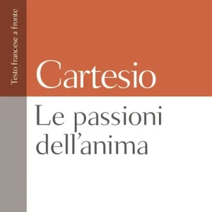 Offerta Del Giorno Le passioni dell‘anima. Testo francese a fronte