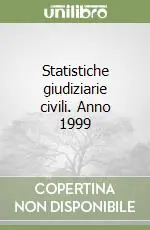 Statistiche giudiziarie civili. Anno 1999 Non Perdere