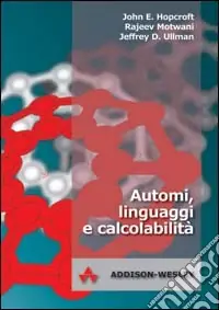 Automi, linguaggi e calcolabilità Prezzo Ridotto