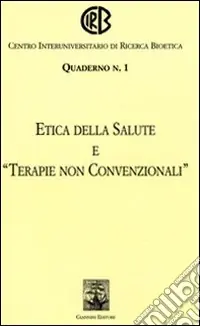 Nuova Collezione Etica della salute e «terapie non convenzionali»