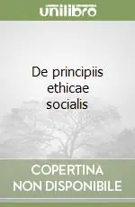 Non Perdere De principiis ethicae socialis