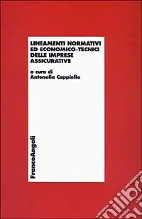 Lineamenti normativi ed economico-tecnici delle imprese assicurative Non Perdere